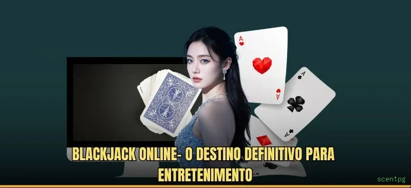 Jogos de Mesa Premium scentpg - Blackjack, Roleta, Baccarat